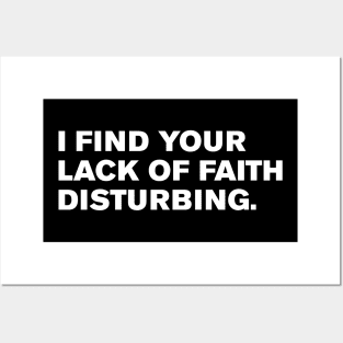 I find your lack of faith disturbing. Posters and Art